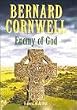 Enemy of God (A Novel of Arthur: The Warlord Chronicles)
