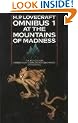 H. P. Lovecraft Omnibus 1: At the Mountains of Madness and Other Novels of Terror
