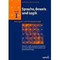 Sprache, Beweis und Logik. Band I: Aussagen- und Pr�dikatenlogik