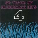 CD-Charts  Search : 50 Years of Bluegrass Hits, Vol. 4 [CASSETTE]