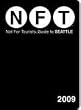 Not for Tourists Guide 2009 to Seattle (Not for Tourists Guidebook)