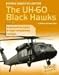 Weapons Carrier Helicopters: The Uh-60 Black Hawks (War Machines)