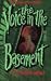The VOICE IN THE BASEMENT: THE VOICE IN THE BASEMENT