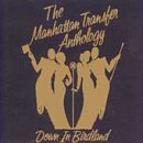 The Anthology: Down in Birdland by Manhattan Transfer