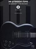 Produkt-Bild: 101 Gitarren-Tipps (Dt). Mit CD. Das gesammelte Wissen der Profis