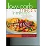 Low-Carb Meals in Minutes