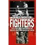 Fighters: The Sad Lives and Deaths of Freddie Mills and Randolph Turpin