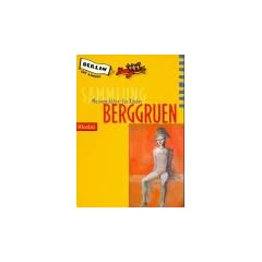 Die Sammlung Berggruen. Museumsf�hrer f�r Kinder