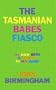 The Tasmanian Babes Fiasco