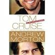 Tom Cruise: An Unauthorized Biography