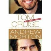 Tom Cruise: An Unauthorized Biography 
