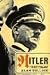 Hitler: A Study in Tyranny by Alan Bullock Hitler: A Study in Tyranny Cover