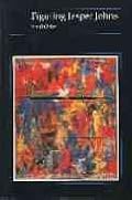 Figuring Jasper Johns (Essays in Art and Culture)