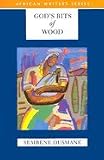 God's Bits of Wood