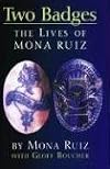 Two Badges: The Lives Of Mona Ruiz