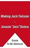 Making Jack Falcone: An Undercover FBI Agent Takes Down a Mafia Family