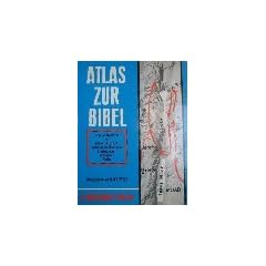 Atlas zur Bibel. (R. Brockhaus)