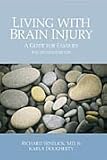 Living with Brain Injury: A Guide for Families, Second Edition