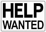 HELP WANTED 14x20 Heavy Duty Plastic Sign