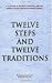 Twelve Steps and Twelve Traditions by AA Services ISBN B000K0BI0Q