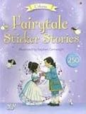 Fairytale Sticker Stories with Sticker(s) (Fairytale Sticker Stories)
