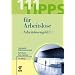 111 Tipps f�r Arbeitslose - Arbeitslosengeld I