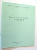 Instruction on prayers for healing
