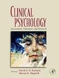 Clinical Psychology
 Assessment
 Treatment
 and Research,
David C.S. Richard