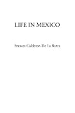 Life in Mexico