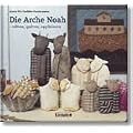 Die Arche Noah - n�hen, quilten, applizieren