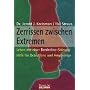 Zerrissen zwischen Extremen: Leben mit einer Borderline-St�rung - Hilfe f�r Betroffene und Angeh�rige