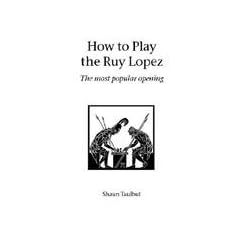 How to Play the Ruy Lopez