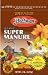Hoffman 20505 Dehydrated Super Manure 4-2-3, 5 Pounds