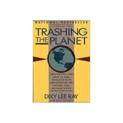 Trashing the Planet: How Science Can Help Us Deal With Acid Rain, Depletion of the Ozone, and Nuclear Waste