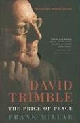 David Trimble: The Price of Peace