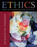 Ethics: Theory and Contemporary Issues