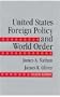 United States Foreign Policy and World Order