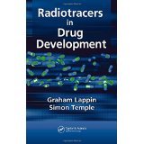 Radiotracers in Drug Development [HARDCOVER] [2006] [, by Graham Lappin(Editor)]From CRC Press
