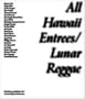 All Hawaii Entrees: Lunar Reggae