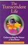 The Transcendent Life
