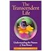 The Transcendent Life