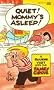 Quiet! Mommy's Asleep! (Family Circus)
