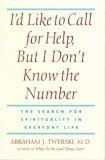 I d Like to Call for Help, but I Don t Know the Number: The Search for Spirituality in Everyday Life