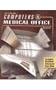 Computers in the Medical Office, Third Edition
