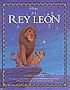 El Rey Leon (Illustrated Classic) (Spanish Edition)