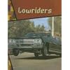 Lowriders (Wild Rides!)