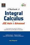 A Textbook of Integral Calculus for JEE Main & Advanced