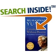 Click here to buy Creating a World Without Poverty: Social Business and the Future... by  Muhammad Yunus.
