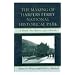 The Making of Harpers Ferry National Historical Park: A Devil, Two Rivers, and a Dream (American Association for State and Local History)
