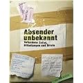 Absender unbekannt: Gefundene Zettel, Mitteilungen und Briefe